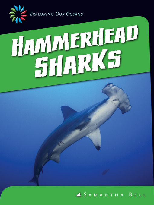 Title details for Hammerhead Sharks by Samantha Bell - Available